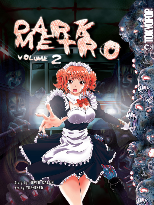 Title details for Dark Metro, Volume 2 by Tokyo Calen - Available